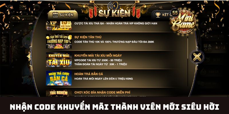 Nhận code khuyến mãi thành viên mới siêu hời