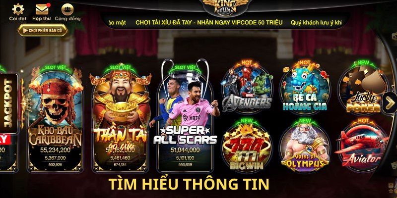 Tìm hiểu thông tin cổng game đổi thưởng Kingfun